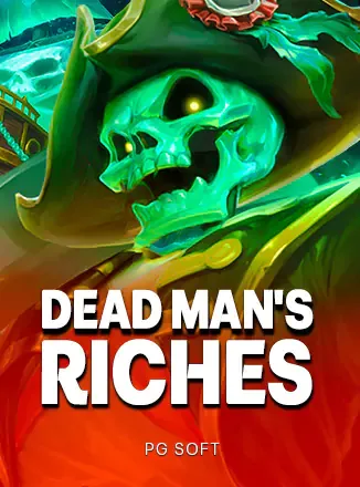 PGS Dead Man's Riches เกมสล็อต - ขีดจำกัดการเล่น